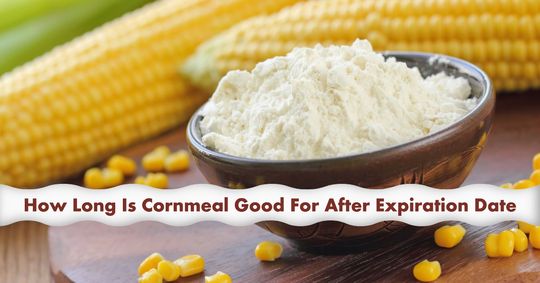 how long is cornmeal good for after expiration date