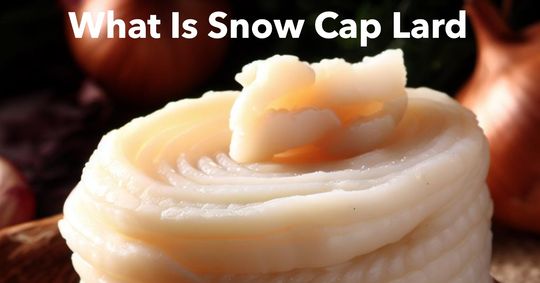 what is snow cap lard